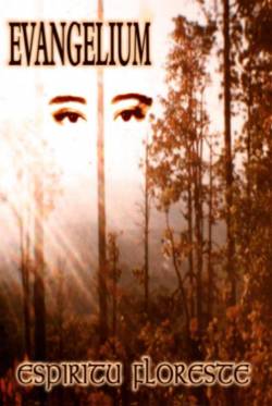 Evangelium (MEX) : Espiritu Floreste